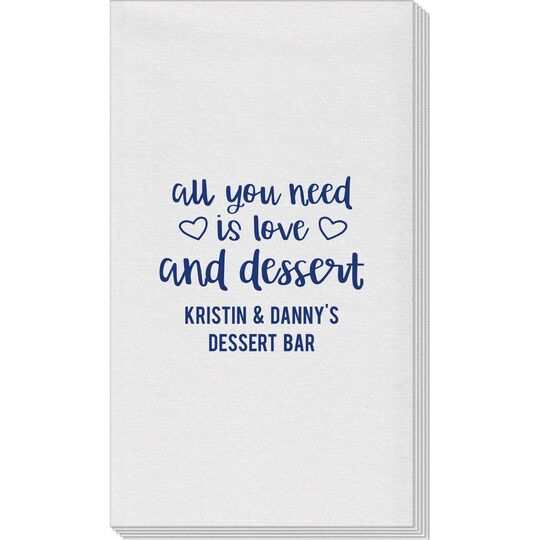 All You Need Is Love and Dessert Linen Like Guest Towels